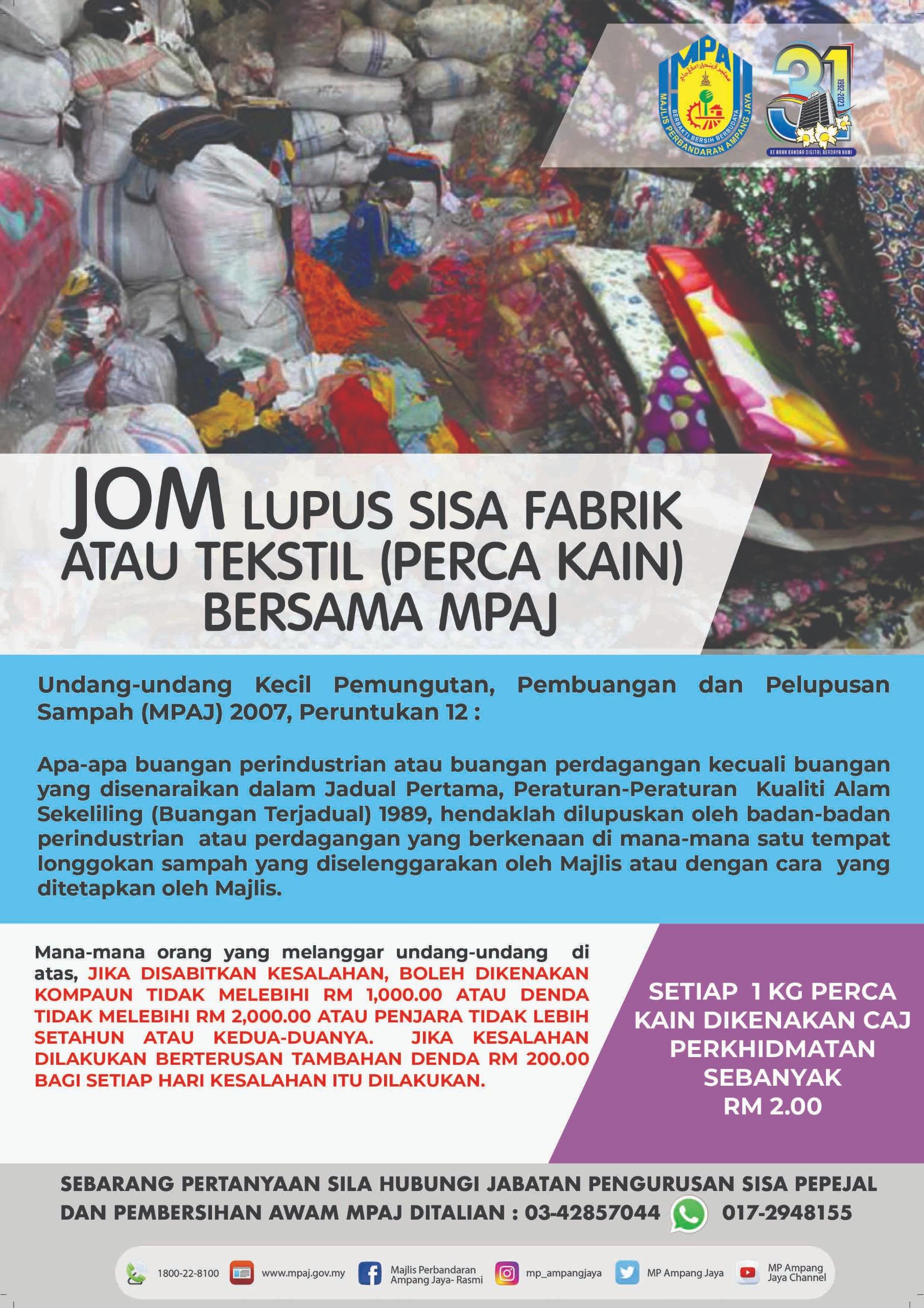 JOM LUPUS SISA FABRIK ATAU TEKSTIL (PERCA KAIN) BERSAMA MPAJ.