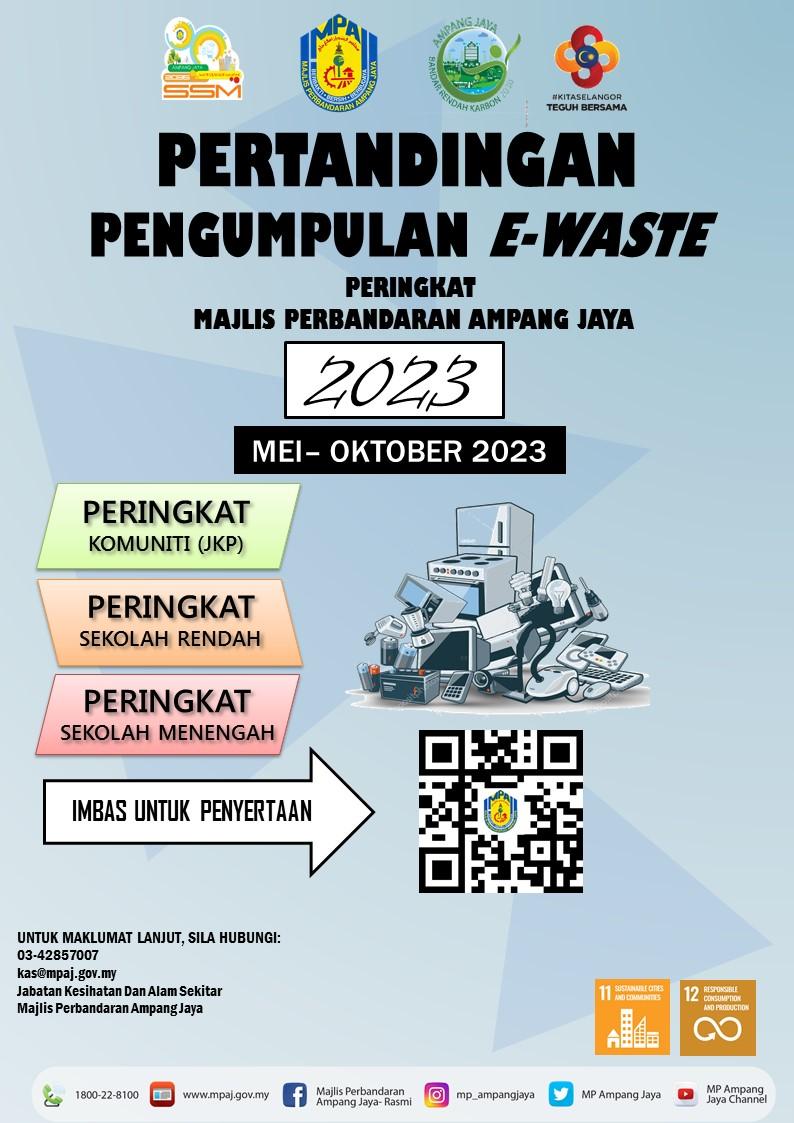 PERTANDINGAN PENGUMPULAN E-WASTE PERINGKAT MPAJ 2023