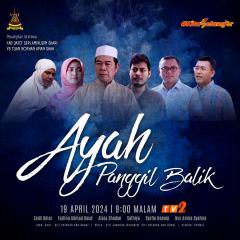 TELEMOVIE AIDILFITRI TERBITAN KERAJAAN NEGERI SELANGOR ‘AYAH PANGGIL BAILK’