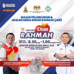 MAJLIS PELANCARAN DAN JUALAN MEGA EHSAN RAHMAH (JER)